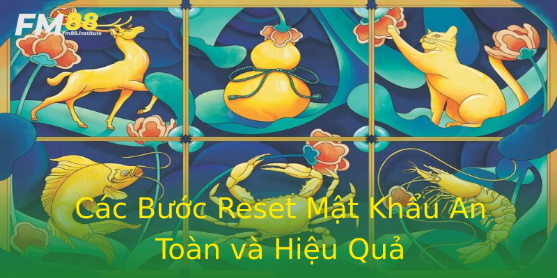 Các Bước Reset Mật Khẩu An Toàn và Hiệu Quả Các Bước Reset Mật Khẩu An Toàn và Hiệu Quả